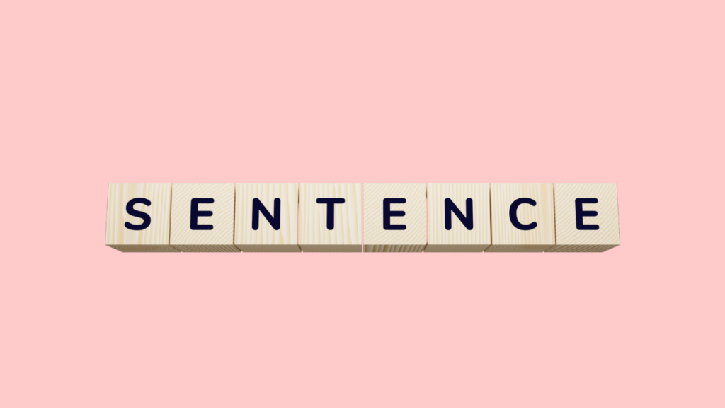 letter blocks spelling the word sentence